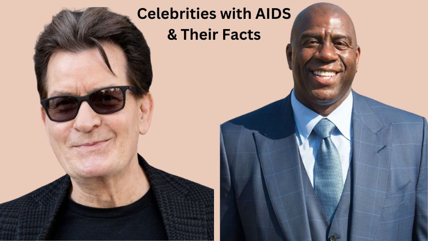 Celebrities with AIDS & Their Facts