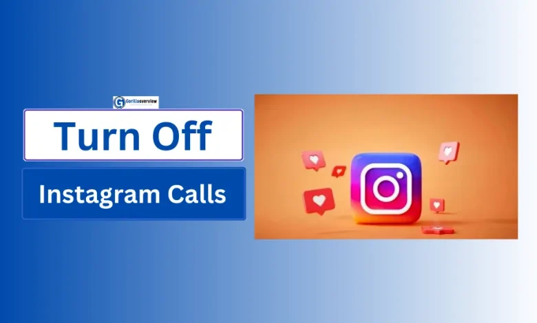 How to Turn Off Instagram Calls