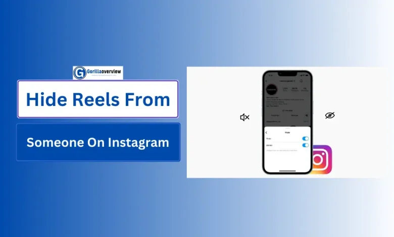 How to Hide Reels From Someone On Instagram