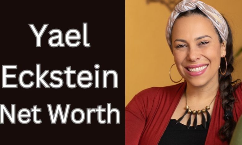 yael eckstein net worth